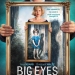 Big Eyes Filminden Yeni Bir Afiş Daha Geldi!