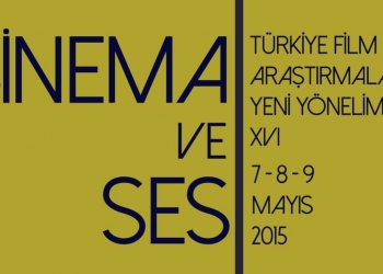“Sinema ve Ses” Konferansı 7-8-9 Mayıs’ta Kadir Has Üniversitesi’nde!