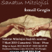 İsmail Gezgin İle Sanatın Mitolojisi Semineri
