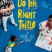 Do the Right Thing (1989)