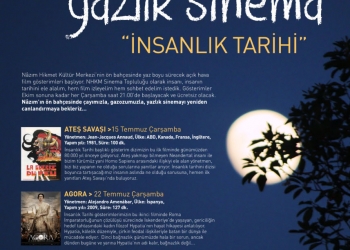 Nâzım Hikmet Kültür Merkezi’nde yazlık sinema: “İnsanlık Tarihi”
