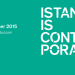 Contemporary İstanbul 2015 12-15 Kasım’da!