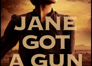 Western Yapım Jane Got A Gun’dan İlk Poster Geldi!