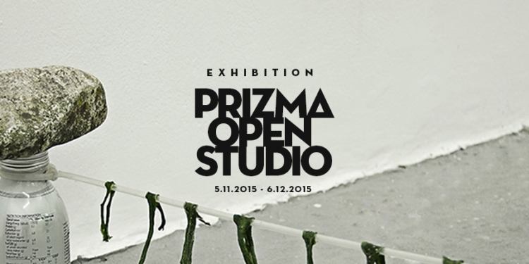 “PRIZMA OPEN STUDIO” 5 Kasım-6 Aralık 2015 Tarihlerinde PRIZMASPACE’te!