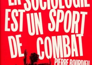 Le Sociologie: Est Un Sport de Combat (2001)