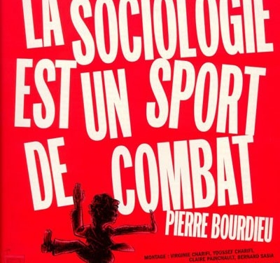 Le Sociologie: Est Un Sport de Combat (2001)