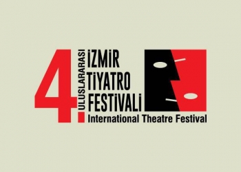 4. Uluslararası İzmir Tiyatro Festivali Başlıyor!