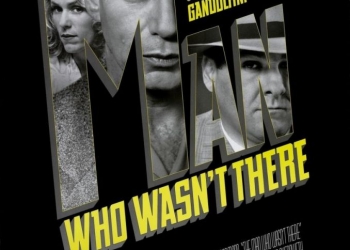 The Man Who Wasn’t There (2001)