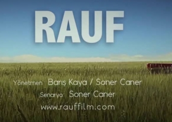 “Rauf” Berlin Film Festivali’nde Yarışacak