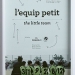 L’equip Petit (2012)