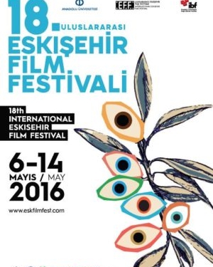 18.Uluslararası Eskişehir Film Festivali Başlıyor!