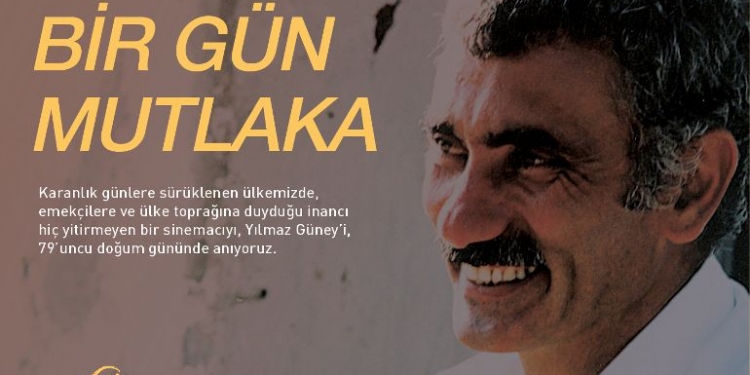 Yılmaz Güney 79 Yaşında!