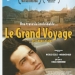 Le Grand Voyage (2004)