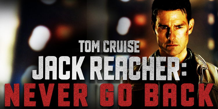 Jack Reacher: Never Go Back’in Setinden Yeni Görüntüler Geldi