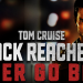Jack Reacher: Never Go Back’in Setinden Yeni Görüntüler Geldi