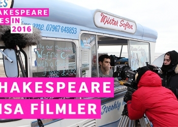 Shakespeare Kısa Film Yarışması Başlıyor
