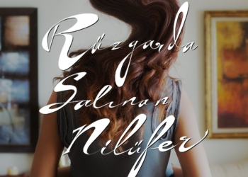 Montreal’de “Rüzgarda Salınan Nilüfer”e Ödül