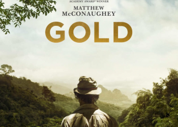 Matthew McConaughey’li “Gold” Filminden Poster Yayımlandı!