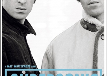 Oasis Belgeseli Supersonic’ten Fragman Geldi!