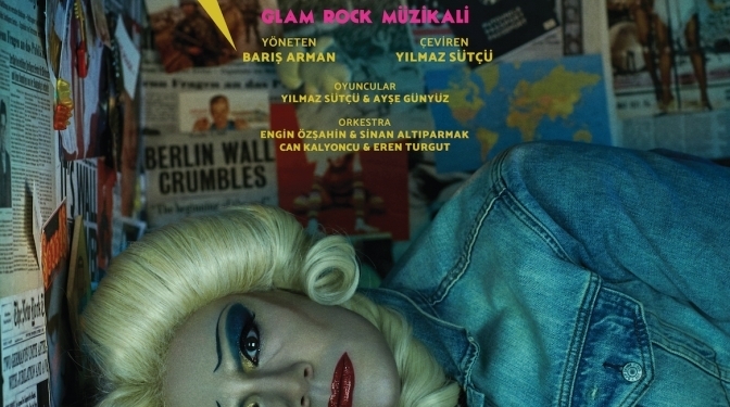 Hedwig ve Angry Inch / Broadway Müzikali Türkiye’de