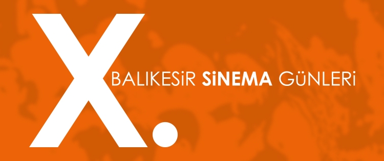 10. Balıkesir Sinema Günleri Başlıyor!