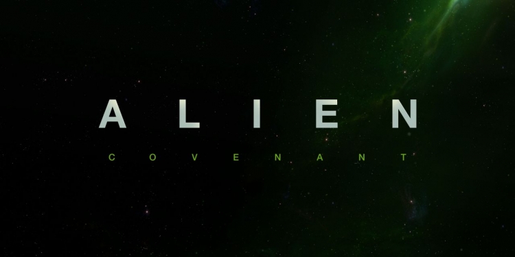 Alien: Covenant Filminin İlk Fragmanı Yayımlandı!