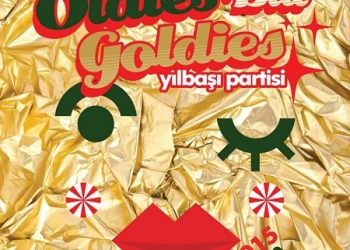 Oldies But Goldies Yılbaşı Partisi’ne Hazır Mısınız ?