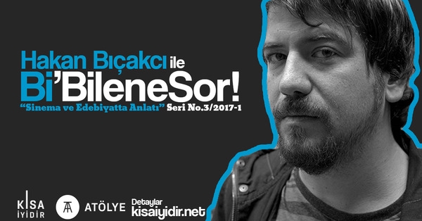 Kısa İyidir Atölyeleri Şubat’ta Yazar Hakan Bıçakçı ve Yönetmen Mert Dikmen’i Ağırlıyor!