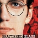 Shattered Glass (2003)