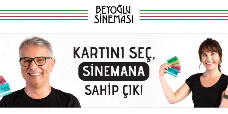 Beyoğlu İçin Umut Işığı; ”Beyoğlu Sineması Kartı” Satışta!