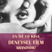 “En İyi 10 Kısa Deneysel Film” Aranıyor!