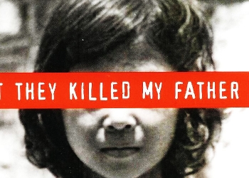Gerçekleri Göstermek Cesaret İster: First They Killed My Father