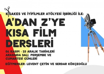 A’dan Z’ye Kısa Film Dersleri Başlıyor
