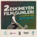 2. Eskimeyen Film Günleri Başlıyor
