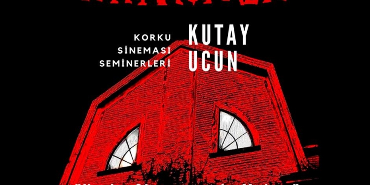 Kutay Ucun ile Alacakaranlık Korku Sineması Semineri