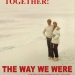 The Way We Were (1973)