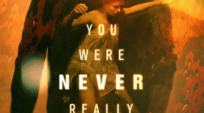 You Were Never Really Here (2017)