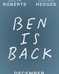 Peter Hedges‘in Son Filmi Ben Is Back‘ten Fragman Yayınlandı