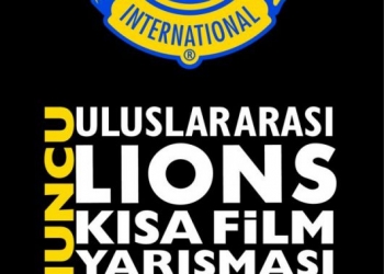 Uluslararası Lions Kısa Film Yarışması 10. Kez Geliyor!