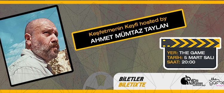 Keşfetmenin Keyfi hosted by Ahmet Mümtaz Taylan