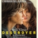 VİZYON TARİHİNE GÜNLER KALA NICOLE KIDMAN’LI DESTROYER’DAN YENİ POSTER!