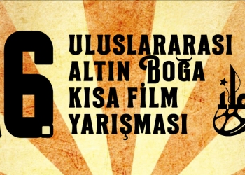 ALTIN BOĞA KISA FİLM YARIŞMASI İÇİN BAŞVURULAR BAŞLADI!