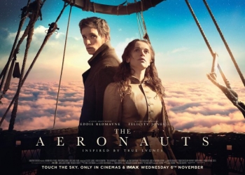 Eddie Redmayne ve Felicity Jones’lu The Aeronauts’un Yeni Fragmanı Yayınlandı!