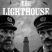 The Lighthouse (2019)