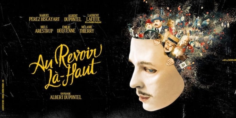 Maskeler, Aynalar ve Yüzler: Au revoir là-haut