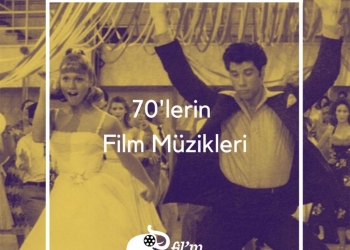 70’lerin Film Müzikleri