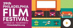 29. Philadelphia Film Festivali seçkisi 2020