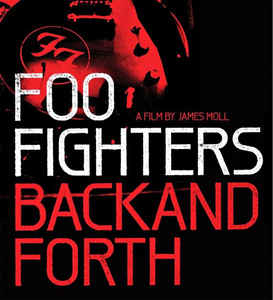 Foo Fighters: Back and Forth (2011)