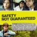 Safety Not Guaranteed (2012)