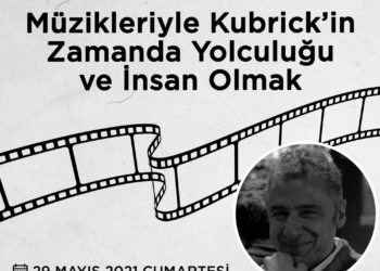 Müzikleriyle Kubrick’in Zamanda Yolculuğu ve İnsan Olmak